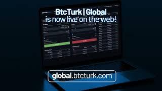 BtcTurk is now global! 