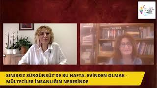 SINIRSIZ SÜRGÜNSÜZ - Evinden Olmak: Mülteciler İnsanlığın neresinde?