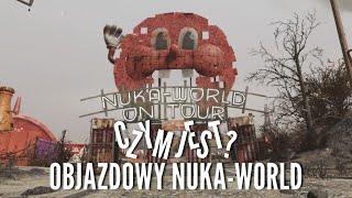 Czym jest Objazdowy Nuka-World?