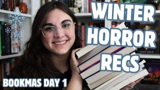 snowy horror books to read this winter ️ bookmas day 1 ️ horror book recommendations