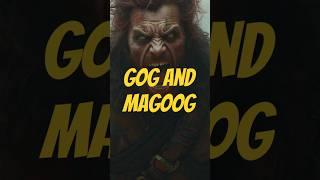 Gog and Magog  #shorts #history #facts
