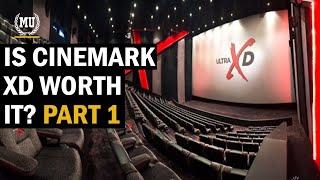 Is Cinemark XD worth it - Part 1