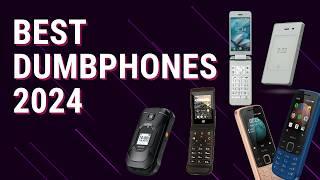 The Best Dumbphones for 2024!