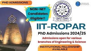 Can Non-NET Candidates REALLY Get Into IIT Ropar PhD Admissions 2024? Details Explained!