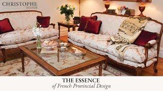 The Essence of French Provincial Design⎮Christophe Design