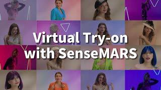 Virtual Try-on with SenseMARS Platform