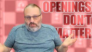 Ben Explains Why Openings Don't Matter