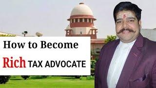 How to Become RICH TAX ADVOCATE️‍- Prakunj Sharma