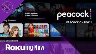 Peacock on Roku • Overview