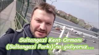 VLOG- SULTANGAZİ KENT ORMANIna gidiyoruz! İstanbulda haftasonu için...