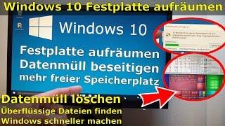 Windows 10 SSD / Festplatte aufräumen + säubern - Datenmüll beseitigen - Windows schneller machen