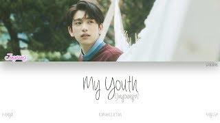 [HAN|ROM|ENG] GOT7 (Jinyoung (진영)) - My Youth (Color Coded Lyrics)