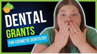 Are You Eligible for Cosmetic Dentistry Grants?!