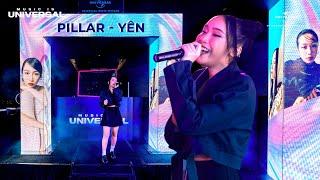 YÊN & PILLARS - MỸ ANH (Live Performance) I MUSIC IS UNIVERSAL 2022