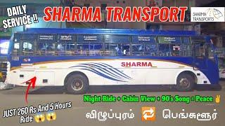 Sharma Transport  Villupuram To Bangalore Fly Over Non Stop #bs4 #cabinride #privatebus #ajayvlogs