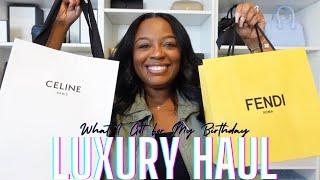 LUXURY HAUL | WHAT I GOT FOR MY BIRTHDAY | CELINE & FENDI | NEW BAG, NEW FRAGRANCES & MORE