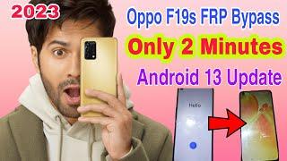 Oppo F19s Frp Bypass, Android 13 Update Without Pc /Oppo CPH2223 Frp Bypass, Oppo Latest Security