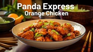 How to make PANDA EXPRESS' | Orange Chicken