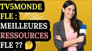 TV5MONDE : Meilleures ressources pour le FLE ? 