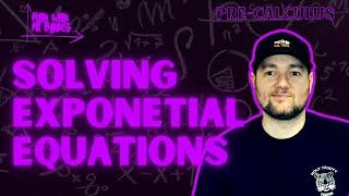 Solving Exponential Equations  Pre-Calculus | Math with Mr. Barnes