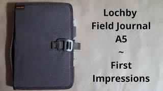 Lochby Field Journal - First Impressions