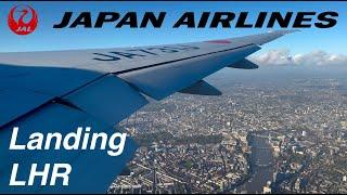 SCENIC Landing in London Heathrow - Japan Airlines  Boeing 777-300ER | JL43