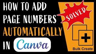 CANVA Tutorial : How to Add Page Numbers AUTOMATICALLY | Bulk Create Feature for Canva Pro Beginners