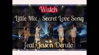 Little Mix - Secret Love Song feat. Jason Derulo (Promo)