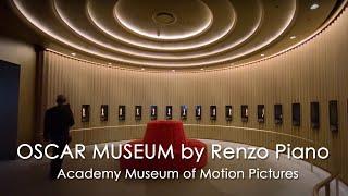 Renzo Piano Academy Museum of Motion Pictures (Oscar Museum) Tour