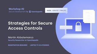 Strategies for Secure Access Controls