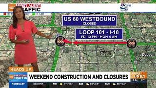 Weekend construction, closures to know in metro Phoenix