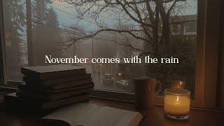 November comes with the rain ️ Romanticize reading with moody dark academia piano  autumn playlist