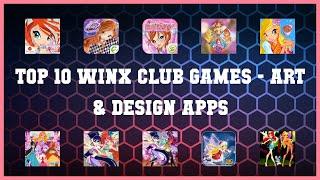 Top 10 Winx Club Games Android Apps