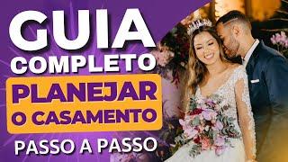 GUIA COMPLETO PARA PLANEJAR SEU CASAMENTO - Passo a Passo para preparar a Festa de Casamento sozinha