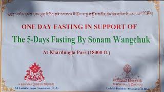 ||LBA One Day Fasting in support of The 5-Day Fasting by Sonam wangchuk||