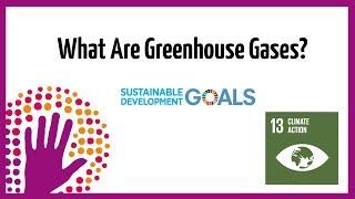 What are Greenhouse Gases?