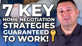 7 Home Negotiation Strategies That Work | How to Negotiate the Price When Buying a Home