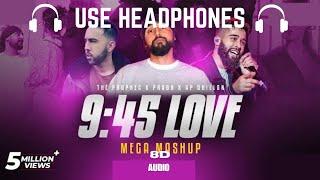 9:45 LOVE MEGA MASHUP (BassBoosted)