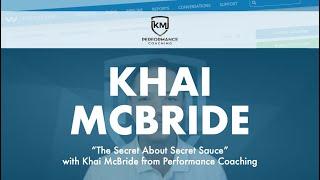 Khai McBride: The Secret About Secret Sauce