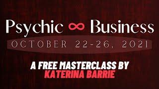 Psychic  Business Masterclass by Katerina Barrie: Spiritual Mastery (recorded live)