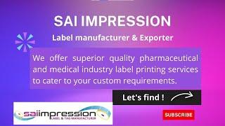 Medical & Pharmaceutical Labels Manufacturer & Exporter | Sai Impression