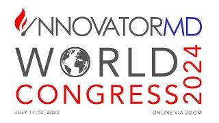 InnovatorMD World Congress 2024   Promo Video