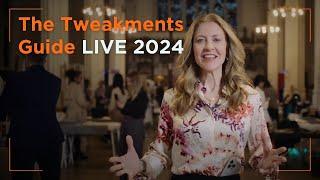 The Tweakments Guide Live 2024