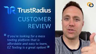 TrustRadius Customer Review: Keep Everyone Informed with Ease | EZ Texting