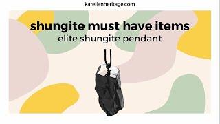 Elite Shungite Pendant: Shungite Must Have Items