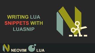 The Best Neovim Plugin | Writing Lua Snippets With Luasnip