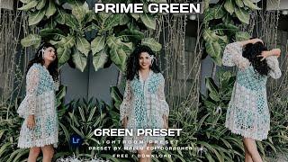 Prime Green lightroom Preset | lightroom green preset | green lightroom preset | Mallu Editographer