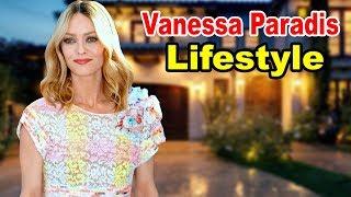 Vanessa Paradis  - Lifestyle, Boyfriend, Family, Net Worth, Biography 2019 | Celebrity Glorious