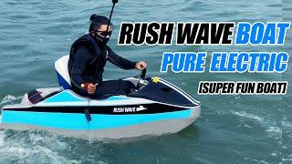 RUSH WAVE Boat electric boat jet ski mini#rushwave  #miniboat #surfboard #electricsurfboard