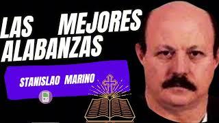 MARINO ÉXITOS CRISTIANOS MUSICA CRISTIANA DE STANILAO MARINO  / ALABANZA Y ADORACIÓN